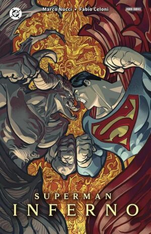 Copertina del fumetto Superman - Inferno, edizione italiana Panini Comics / DC / Marvel / Disney di Fabio Celoni & Marco Nucci