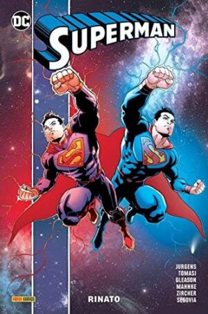 Copertina del fumetto Superman - Rinato, edizione italiana Panini Comics / DC / Marvel / Disney di Aa.Vv.