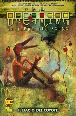 Copertina del fumetto The Dreaming - le Terre del Sogno vol. 2, edizione italiana Panini Comics / DC / Marvel / Disney di Kwitney, Zulli, Talbot & Aa.Vv