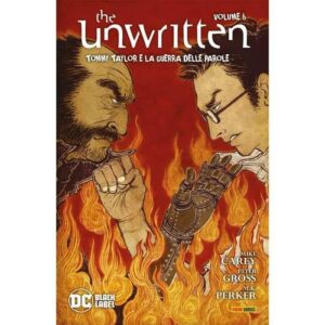Copertina del fumetto The Unwritten 6 - Tommy Taylor, edizione italiana Panini Comics / DC / Marvel / Disney di Carey, Gross, Talbot & Aa.Vv.