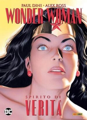 Copertina del fumetto Wonder Woman - Spirito di Verità, edizione italiana Panini Comics / DC / Marvel / Disney di Alex Ross & Paul Dini