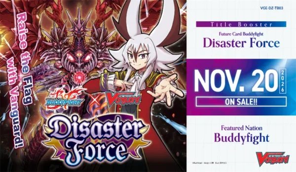 Cardfight!! Vanguard Future Card Buddyfight - Disaster Force Booster Box (12 bustine) – Inglese Cardfight!! Vanguard Future Card Buddyfight - Disaster Force Booster Box (12 bustine) – Inglese sigillato, disponibile su Otakuworld Svizzera
