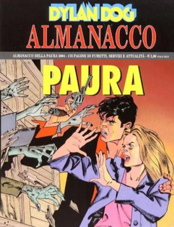Almanacco Paura Dylan Dog 12 - Almanacco della Paura 2004 Almanacco Paura Dylan Dog 12 - Almanacco della Paura 2004