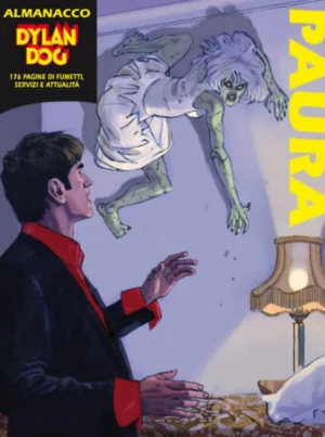 Almanacco Paura Dylan Dog 23 - 2013 - Una Dolce Mammina… Posseduta dal Diavolo!