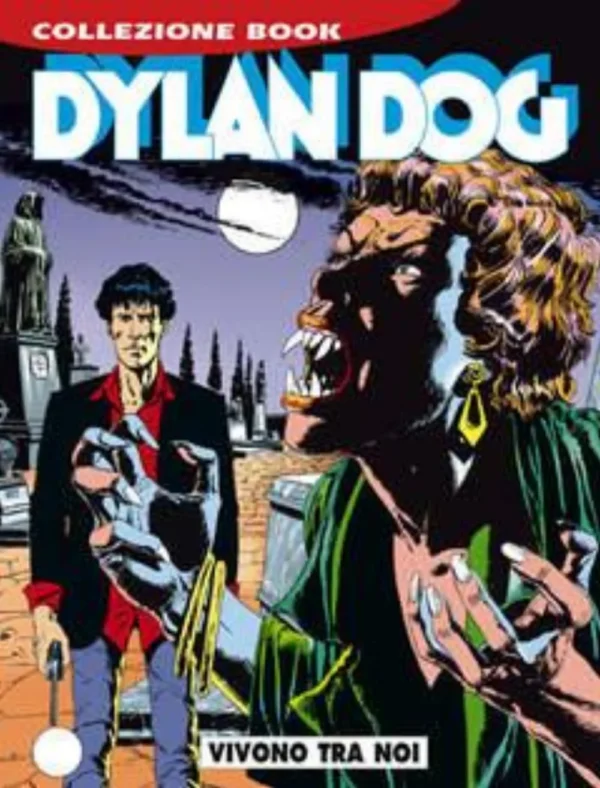 Dylan Dog Book 13 - Vivono tra Noi