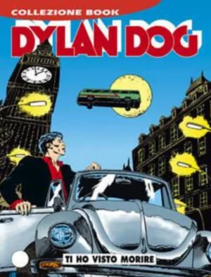 Dylan Dog Book 27 - Ti Ho Visto Morire