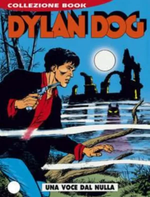 Dylan Dog Book 38 - Una Voce dal Nulla