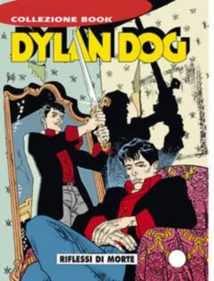 Dylan Dog Book 44 - Riflessi di Morte