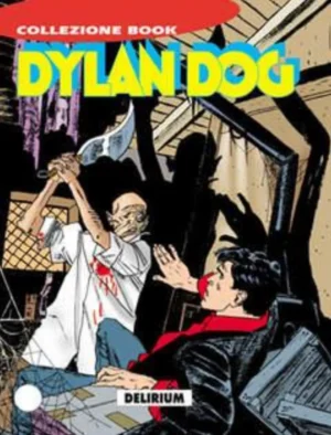 Dylan Dog Book 54 - Delirium
