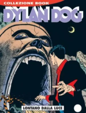 Dylan Dog Book 82 - Lontano dalla Luce