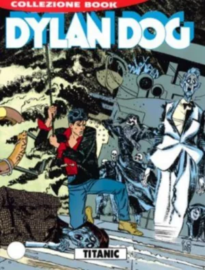 Dylan Dog Book 90 - Titanic