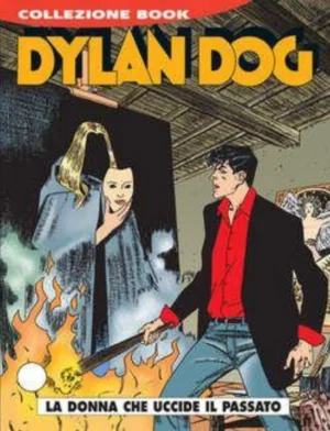 Dylan Dog Book 94 - La Donna che Uccide il Passato