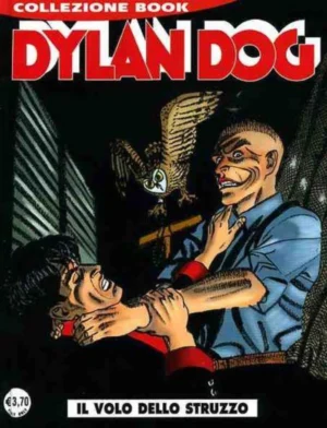 Dylan Dog Book 109 - Il Volo dello Struzzo