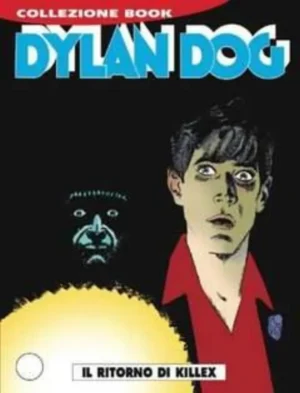 Dylan Dog Book 129 - Il Ritorno di Killex