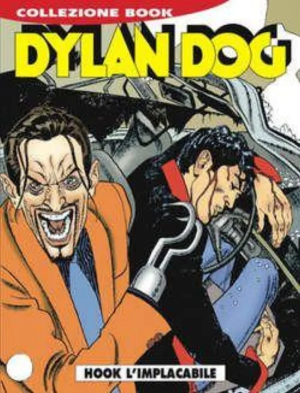 Dylan Dog Book 139 - Hook l'Implacabile Dylan Dog Book 139 - Hook l'Implacabile