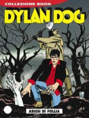 Dylan Dog Book 148 - Abissi di Follia