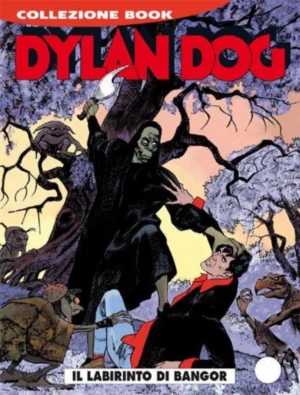 Dylan Dog Book 188 - Il Labirinto di Bangor
