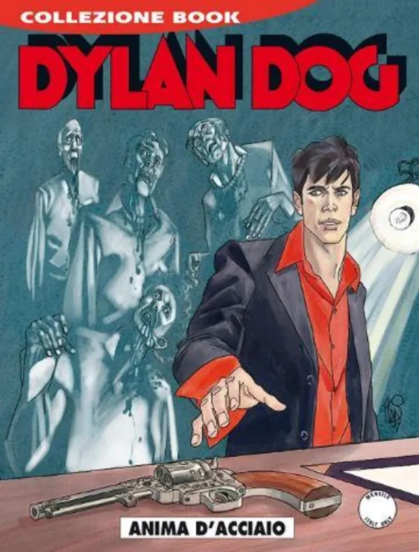 Dylan Dog Book 248 - Anima d'Acciaio Dylan Dog Book 248 - Anima d'Acciaio