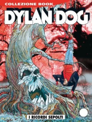 Dylan Dog Book 249 - I Ricordi Sepolti