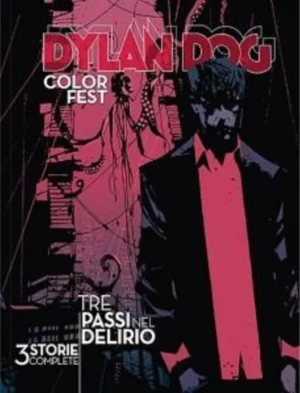 Dylan Dog Color Fest 16 - Tre Passi nel Delirio