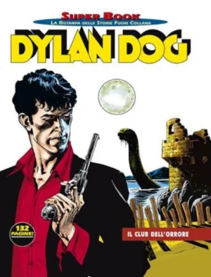 Dylan Dog Super Book 1 - Il Club dell'Orrore