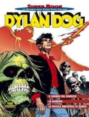 Dylan Dog Super Book 6 - Giorno Giudizio-bambina-piccola Biblioteca Babele