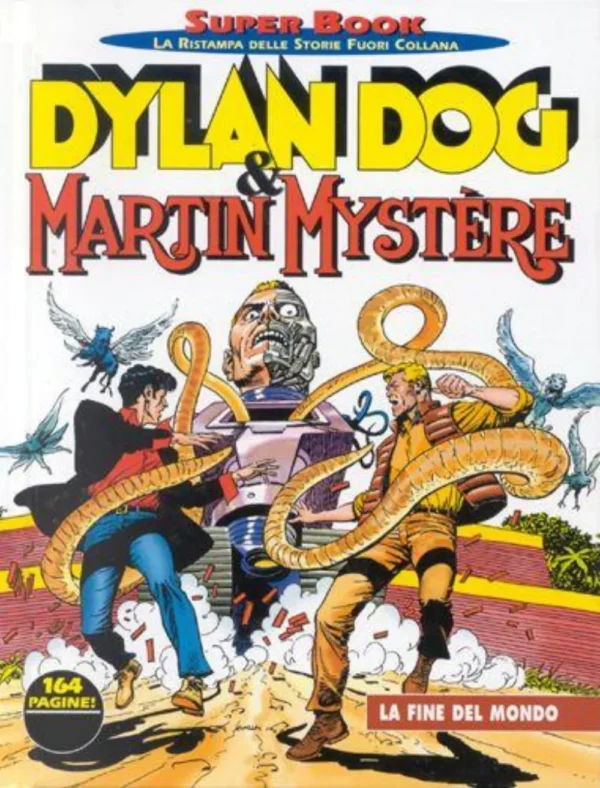 Dylan Dog Super Book 15 - La Fine del Mondo Dylan Dog Super Book 15 - La Fine del Mondo