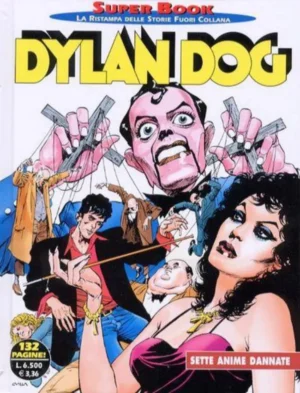 Dylan Dog Super Book 17 - Sette Anime Dannate