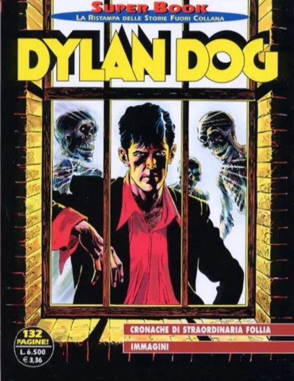 Dylan Dog Super Book 18 - Cronache di Straordinaria Follia - Immagini Dylan Dog Super Book 18 - Cronache di Straordinaria Follia - Immagini