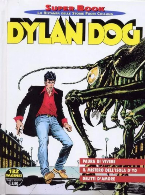 Dylan Dog Super Book 26 - Paura di Vivere Dylan Dog Super Book 26 - Paura di Vivere