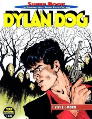 Dylan Dog Super Book 29 - I Vivi e i Morti