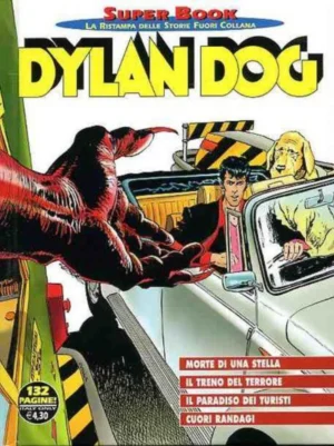 Dylan Dog Super Book 31 - Morte di una Stella-il Treno del Terrore-il Par...