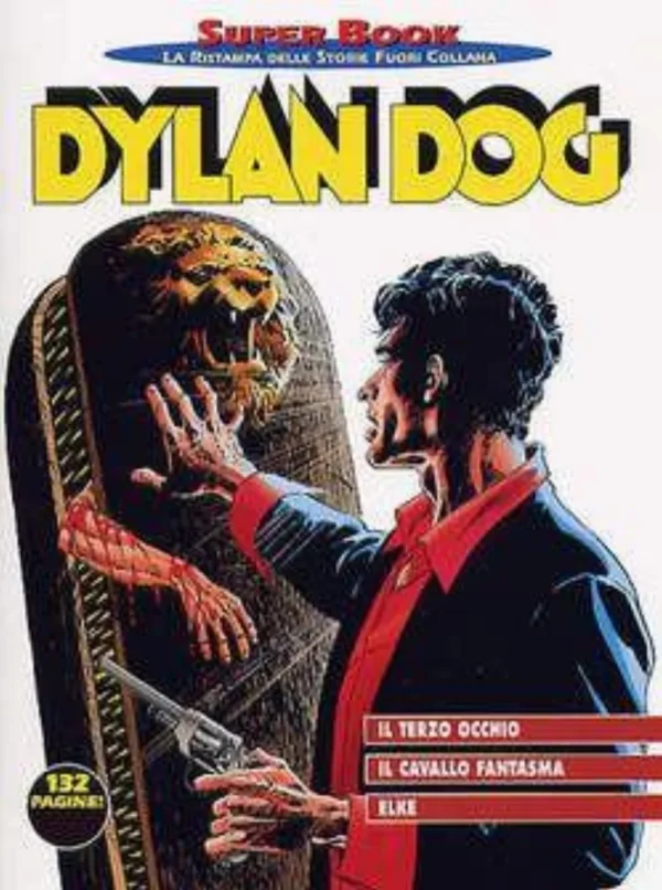 Dylan Dog Super Book 36 - Il Terzio Occhio - Il Cavallo Fantasma - Elke