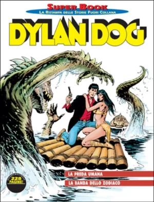 Dylan Dog Super Book 39 - La Preda Umana - La Banda dello Zodiaco