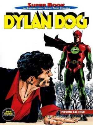 Dylan Dog Super Book 48 - Piovuto dal Cielo