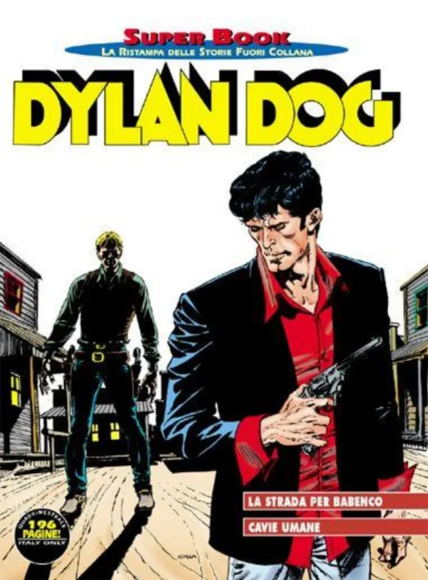 Dylan Dog Super Book 52 - La Strada per Babenco - Cavie Umane