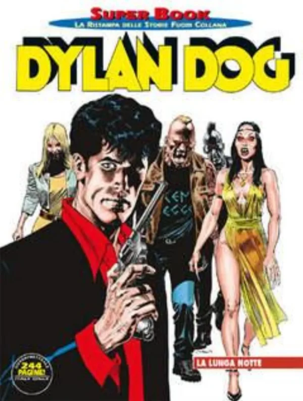 Dylan Dog Super Book 57 - La Lunga Notte Dylan Dog Super Book 57 - La Lunga Notte