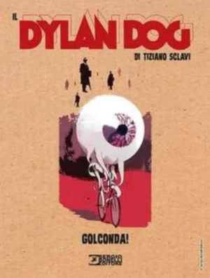 Il Dylan Dog di Tiziano Sclavi 2 - Golconda!
