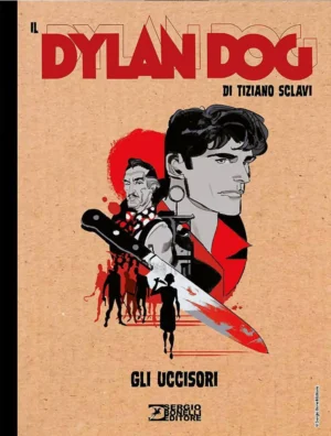Il Dylan Dog di Tiziano Sclavi 5 - Gli Uccisori