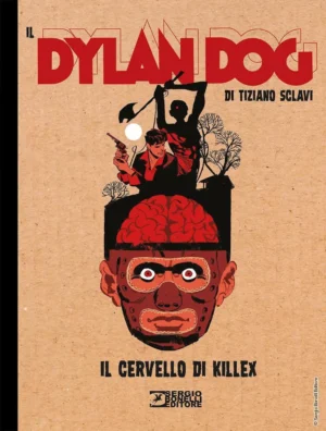Il Dylan Dog di Tiziano Sclavi 8 - Il Cervello di Killex