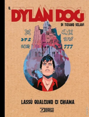 Il Dylan Dog di Tiziano Sclavi 15 - Lassù Qualcuno Ci Chiama