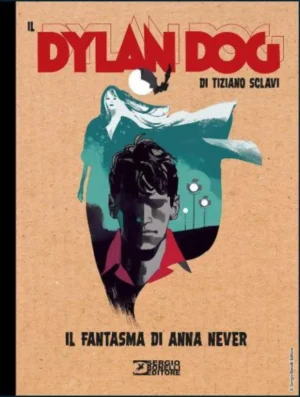 Il Dylan Dog di Tiziano Sclavi 17 - Il Fantasma di Anna Never - Dylan Dog 17