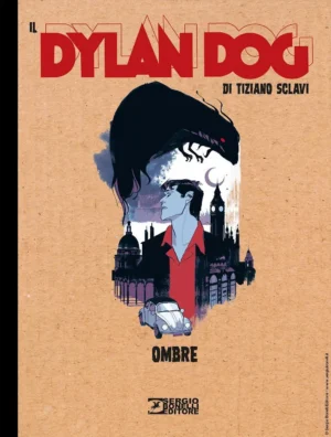 Il Dylan Dog di Tiziano Sclavi 22 - Ombre