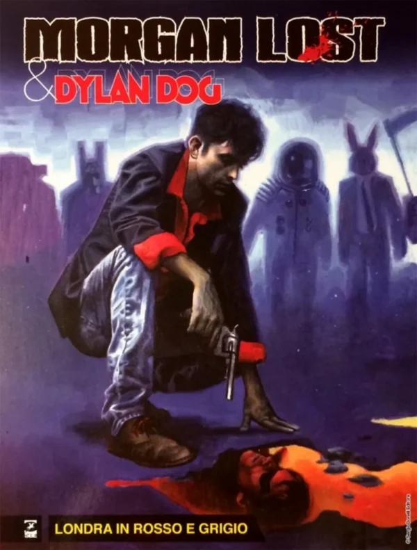 Morgan Lost & Dylan Dog 2 - Londra in Rosso e Grigio Morgan Lost & Dylan Dog 2 - Londra in Rosso e Grigio