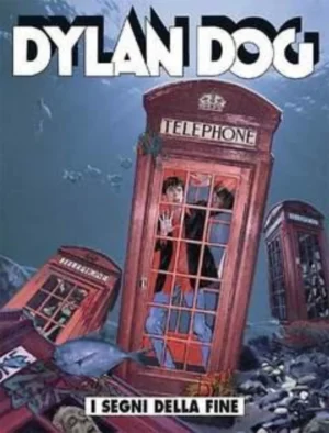 Dylan Dog 314 - I Ristampa - I Segni della Fine