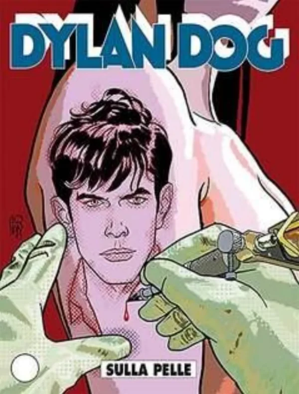 Dylan Dog i Ristampa N. 326 - Sulla Pelle Dylan Dog i Ristampa N. 326 - Sulla Pelle