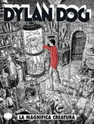 Dylan Dog 330 - I Ristampa - La Magnifica Creatura