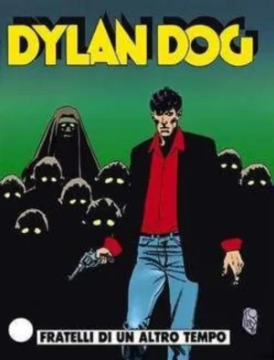 Dylan Dog 102 - Fratelli di un Altro Tempo