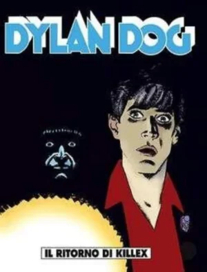 Dylan Dog 129 - Il Ritorno di Killex