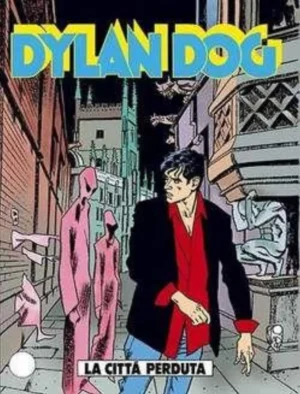 Dylan Dog 137 - La Città Perduta
